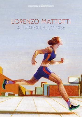 Lorenzo Mattotti, Attraper la course